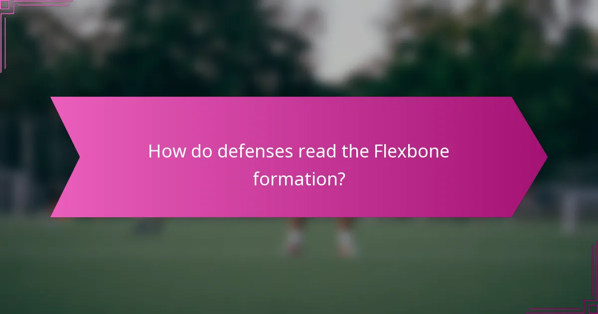 How do defenses read the Flexbone formation?